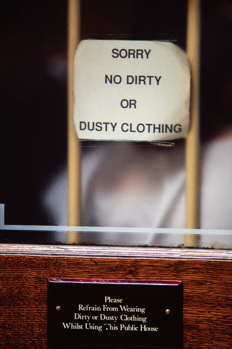 Sorry No Dirty or Dusty Clothing, London