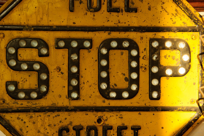 &quot;Full Stop&quot; Sign